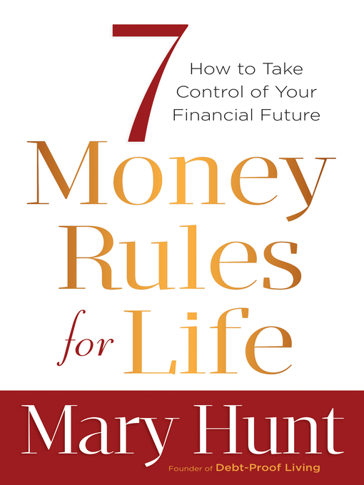 Title details for 7 Money Rules for Life® by Mary Hunt - Available